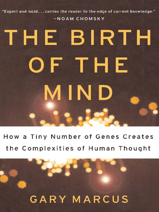 Title details for The Birth of the Mind by Gary Marcus - Available